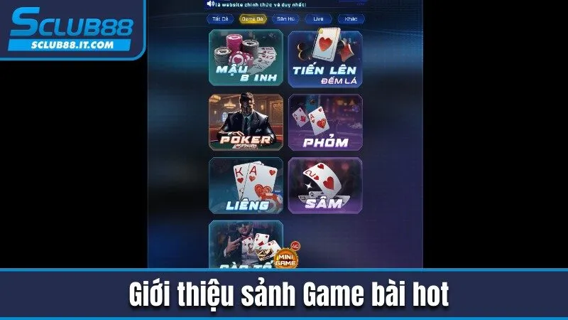 Sclub88 – Nhà Cái Cá Cược Trực Tuyến Uy Tín Số 1 Việt Nam 2025 {kpmg.uk.net} 156 Giới thiệu sảnh Game bài hot